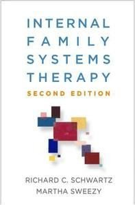 Internal Family Systems Therapy, ISBN: 9781462541461