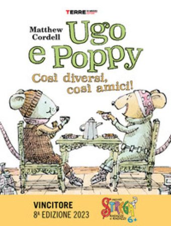 Ugo e Poppy, così diversi così amici. Ediz. a colori Matthew Cordell