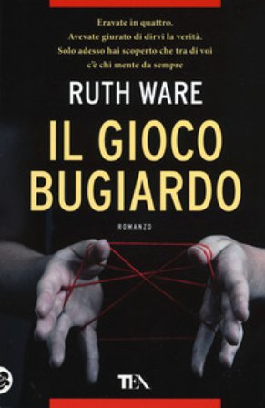 Il gioco bugiardo Ruth Ware