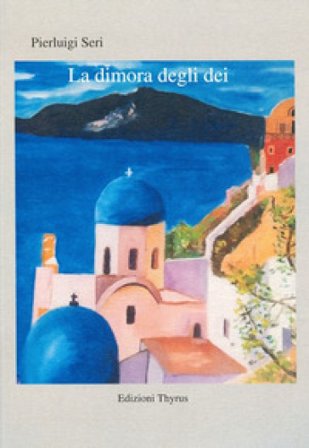 La dimora degli dei Pierluigi Seri