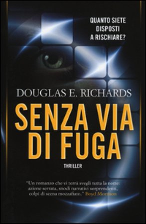Senza via di fuga Douglas E. Richards