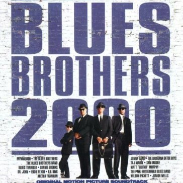 Blues brothers 2000 O.S.T.