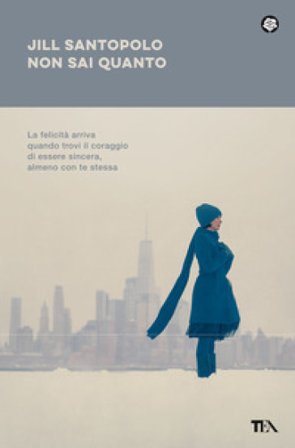 Non sai quanto Jill Santopolo