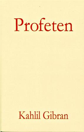 Profeten - Bok av Kahlil Gibran - Häfte