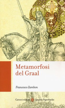 Metamorfosi del Graal Francesco Zambon