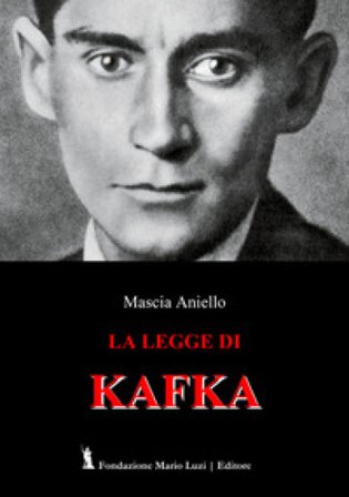 La legge di Kafka Mascia Aniello