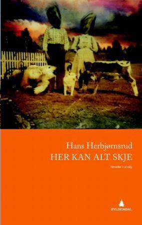Her kan alt skje - Bok av Hans Herbjørnsrud - Pocket