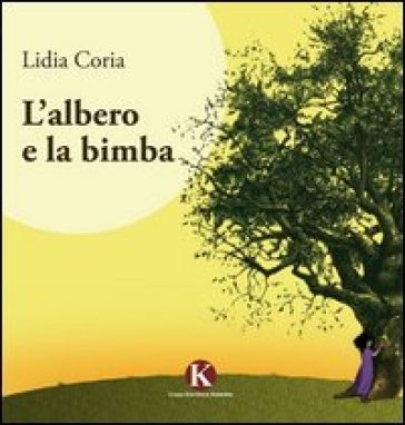 L'albero e la bimba Lidia Coria