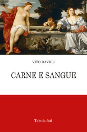 Carne e sangue Vito Davoli