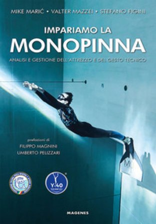 Impariamo la monopinna. Analisi e gestione dell'attrezzo e del gesto tecnico Mike Maric
