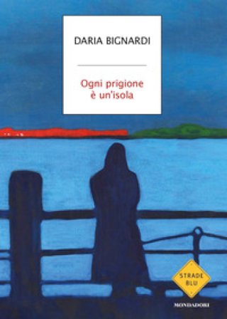 Ogni prigione è un'isola Daria Bignardi
