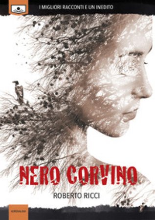 Nero corvino Roberto Ricci