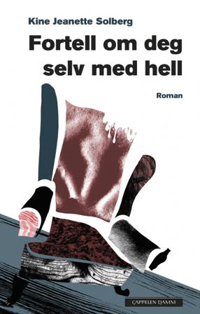 Fortell om deg selv med hell - Bok av Kine Jeanette Solberg - Hardback