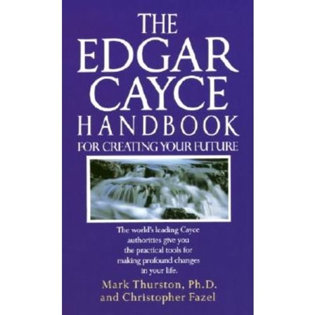 Edgar cayce handbook for creating your future 9780345364678
