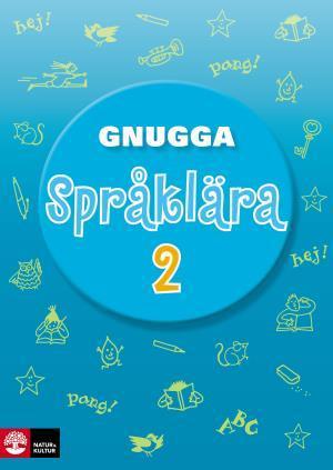 Gnugga Språklära 2, tredje upplagan - Bok av Sten Frennberg & Marianne Sondén - Häfte