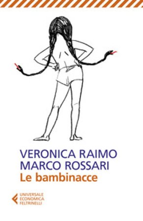 Le bambinacce Veronica Raimo