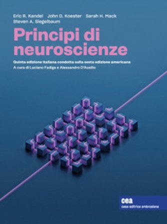 Principi di neuroscienze. Con e-book Eric R. Kandel