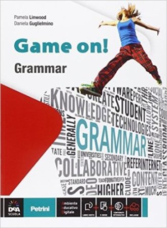 Game on! Grammar. Per le Scuole Medie Pamela Linwood