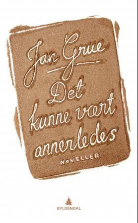 Det kunne vært annerledes - Bok av Jan Grue - Pocket