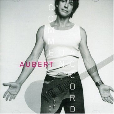 Comme un accord JEAN LOUIS AUBERT