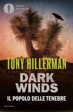 Il popolo delle tenebre. Dark Winds Tony Hillerman