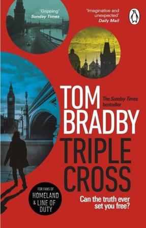 Triple Cross - Bok av Tom Bradby - Pocket