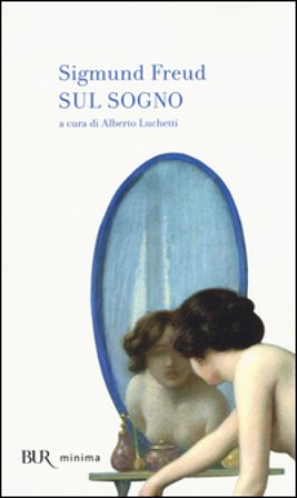 Sul sogno Sigmund Freud