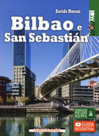 Bilbao e San Sebastián Davide Moroni