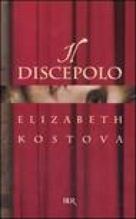 Il discepolo Elizabeth Kostova