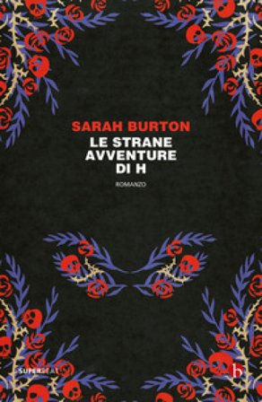 Le strane avventure di H Sarah Burton