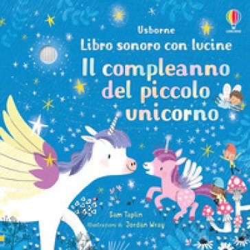 Il compleanno del piccolo unicorno Sam Taplin