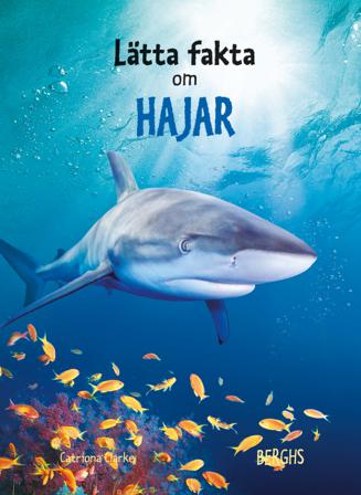 Lätta fakta om hajar - Bok av Catriona Clarke - Inbunden