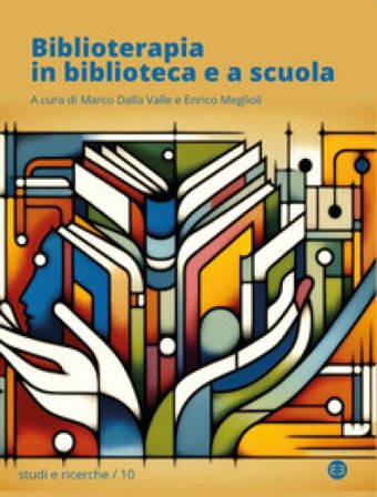 Biblioterapia in biblioteca e a scuola