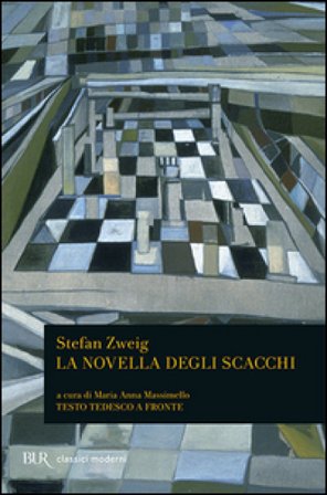 La novella degli scacchi. Testo tedesco a fronte Stefan Zweig