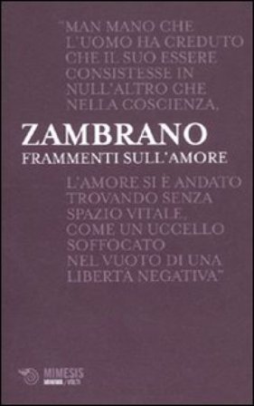Frammenti sull'amore Maria Zambrano