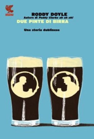 Due pinte di birra Roddy Doyle