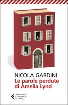 Le parole perdute di Amelia Lynd Nicola Gardini