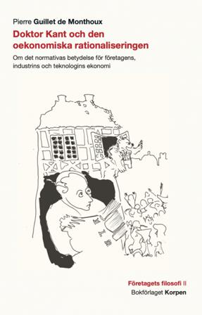 Doktor Kant och den oekonomiska rationaliseringen - Bok av Pierre Guillet de Monthoux - Häfte