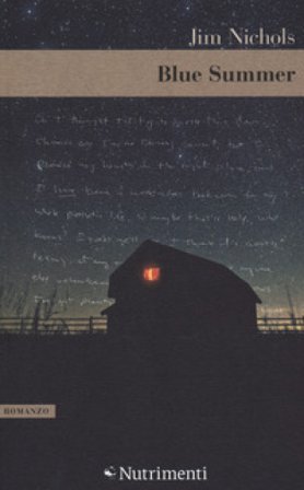 Blue summer. Ediz. italiana Jim Nichols