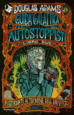 Ristorante al termine dell'Universo Douglas Adams