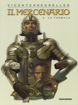 Il mercenario. Vol. 2: La formula Vicente Segrelles
