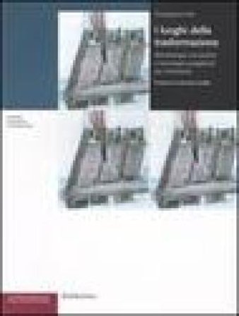 I luoghi della trasformazione. Metodologie conoscitive e tecnologie progettuali per l'ambiente Giuseppina Foti