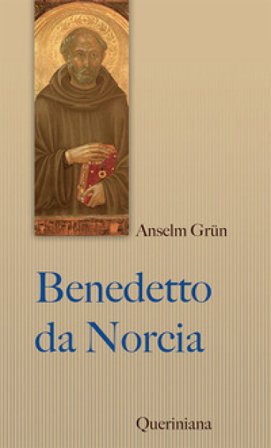 Benedetto da Norcia Anselm Grün