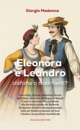 Eleonora e Leandro, disfatte o tradimenti? Giorgio Madonna