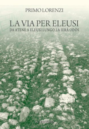 La via per Eleusi Primo Lorenzi