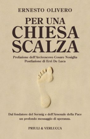 Per una Chiesa scalza Ernesto Olivero