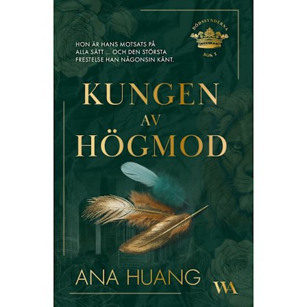 Kungen av högmod (häftad)