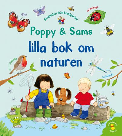 Poppy & Sams lilla bok om naturen - Bok av Kate Nolan - Board book