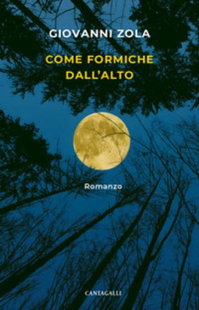 Come formiche dall'alto Giovanni Zola