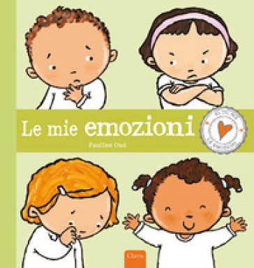 Le mie emozioni. Ediz. a colori Pauline Oud